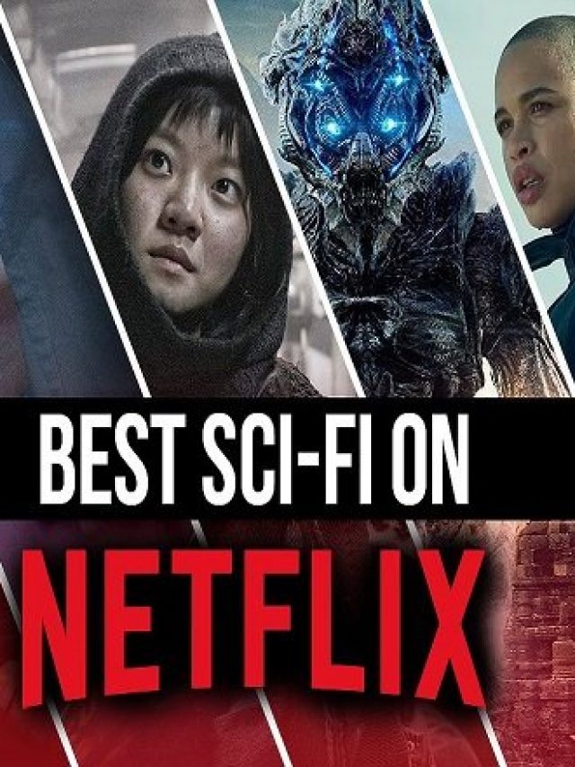 Best sci-fi movies in Netflix